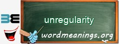 WordMeaning blackboard for unregularity